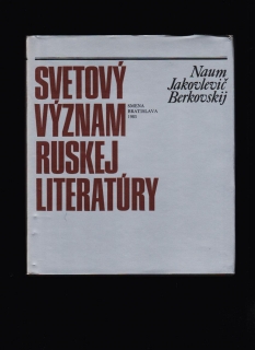 Naum Jakovlevič Berkovskij: Svetový význam ruskej literatúry