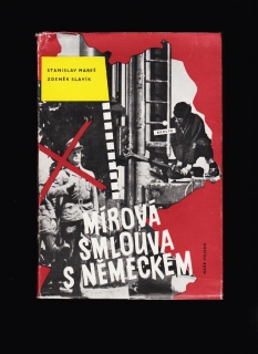 Stanislav Mareš, Zdeněk Slavík: Mírová smlouva s Německem