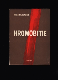 William Gallacher: Hromobitie /obálka I. Bednář/