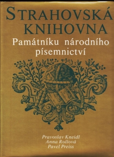 Pravoslav Kneidl, Anna Rollová, Pavel Preiss: Strahovská knihovna. 