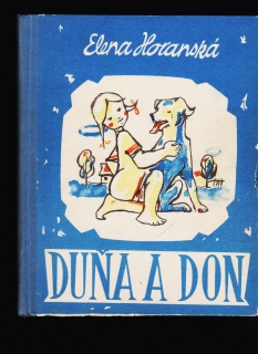 Elena Horanská: Duňa a Don /1950, il. Ivan Štubňa/