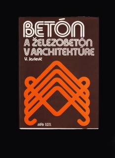 Vladimír Jasievič: Betón a železobetón v architektúre