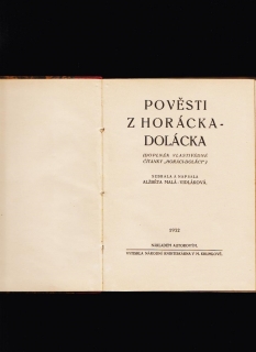Alžbeta Malá-Vidláková: Pověsti z Horácka - Dolácka /1932/