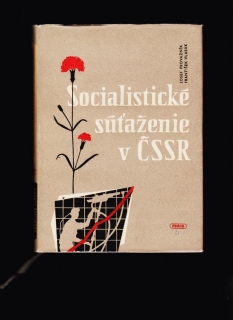 Josef Provazník, František Vlasák: Socialistické súťaženie v ČSSR