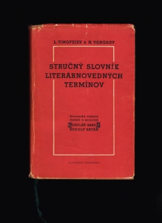 L. Timofejev, N. Vengrov: Stručný slovník literárnovedných termínov