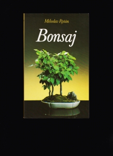 Miloslav Ryšán: Bonsaj /1991/