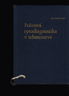 Ján Židovský: Pošvová cytodiagnostika v tehotenstve