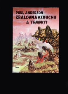 Poul Anderson: Královna vzduchu a temnot /obálka Petr Bauer/