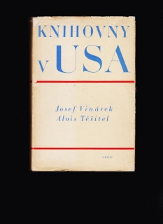 Josef Vinárek, Alois Těšitel: Knihovny v USA