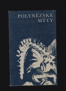 Viktor Krupa /ed./: Polynézske mýty