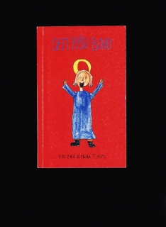 Stuart Hample, Eric Marshall (eds.): Deti píšu Bohu