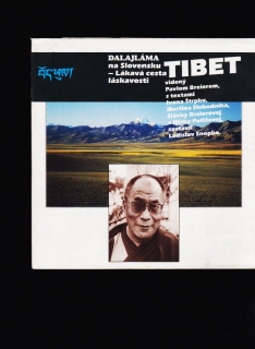 Ladislav Snopko (ed.): Tibet videný Pavlom Breierom, s textami Ivana Štrpku...