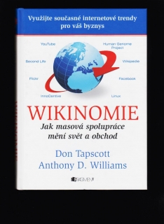 Don Tapscott, Anthony D. Williams: Wikinomie