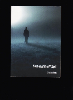 Kristián Čura: NormálnAnima. Vzdych