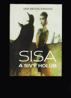 Sisa Michalidesová: Sisa a sivý holub