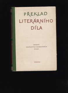 Josef Čermák, Bohuslav Ilek, Aloys Skoumal (eds.): Překlad literárního díla