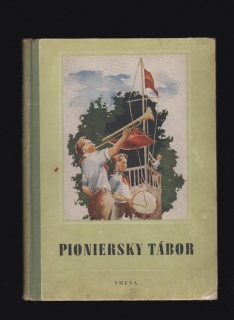 Pioniersky tábor /1953/