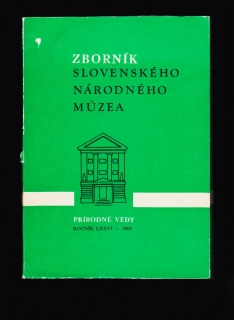 Zborník Slovenského národného múzea. Prírodné vedy č. XXVIII/1982