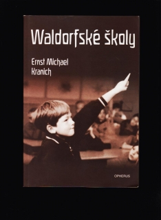 Ernst Michael Kranich: Waldorfské školy