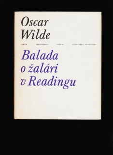 Oscar Wilde: Balada o žalári v Readingu /il. Dušan Kállay/