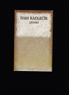Ivan Kadlečík: Lístoky