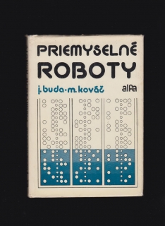 Ján Buda, Milan Kováč: Priemyselné roboty