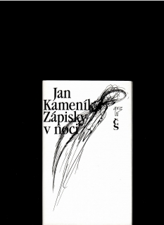 Jan Kameník: Zápisky v noci