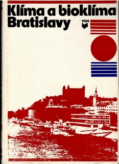 Naďa Lišková (ed.): Klíma a bioklíma Bratislavy