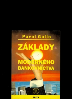 Pavol Gallo: Základy moderného bankovníctva