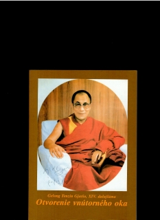Gelong Tenzin Gjatšo, XIV. dalajláma: Otvorenie vnútorného oka