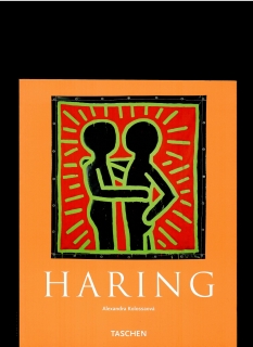Alexandra Kolossaová: Keith Haring (1958-1990). Život pro umění