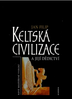 Jan Filip: Keltská civilizace a její dědictví