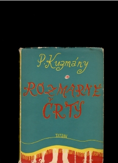 Pavol Kuzmány: Rozmarné črty /1949, il. Ľubomír Kellenberger/