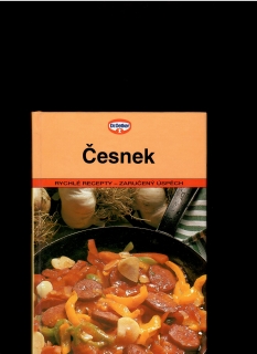 Kolektív autorov: Česnek /Dr.Oetker/