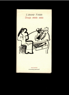 Ľubomír Feldek: Dvaja okolo stola /1976, obálka Vladimír Popovič/