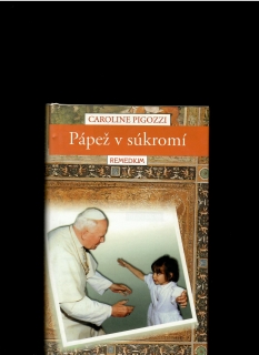 Caroline Pigozzi: Pápež v súkromí /Ján Pavol II./
