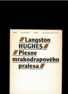 Langston Hughes: Piesne mrakodrapového pralesa /il. Emil Bačík/