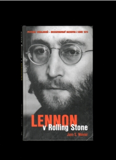 Jann S. Wenner: Lennon v Rolling Stone /rozhovor/