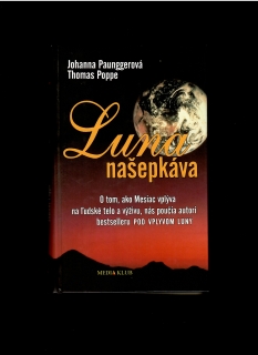 Paunggerová, Poppe: Luna našepkáva