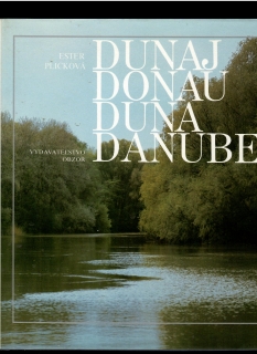 Ester Plicková: Dunaj, Donau, Duna, Danube