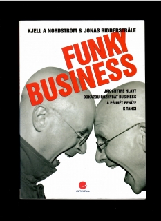 Nordström, Ridderstråle: Funky Business