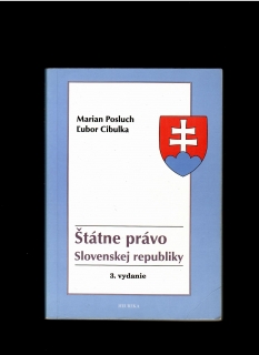 Marian Posluch, Ľubor Cibulka: Štátne právo Slovenskej republiky