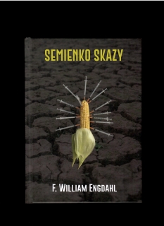 F. William Engdahl: Semienko skazy