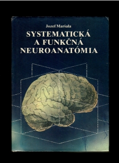 Jozef Maršala: Systematická a funkčná neuroanatómia