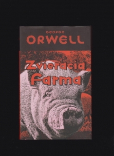 George Orwell: Zvieracia farma