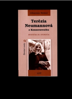 Johannes Steiner: Terézia Neumannová z Konnersreuthu