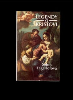 Selma Lagerlöfová: Legendy o Kristovi