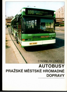 Stanislav Linert: Autobusy pražské městské hromadné dopravy 1925-1995