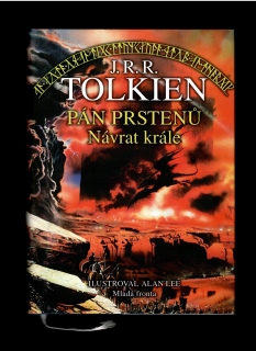 J. R. R. Tolkien: Pán Prstenů III. Návrat krále /il. Alan Lee/