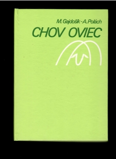 M. Gajdošík, A. Polách: Chov oviec